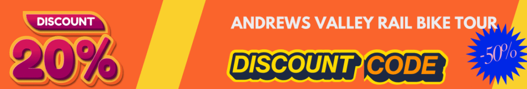 Andrews Valley Rail Bike Tour Promo Code