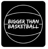 Bigger Than Basketball