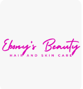 Ebony's Beauty Hair and Skin Care