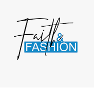 Faith and Fashion