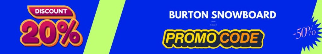 Get Free Burton Snowboard Promo Code
