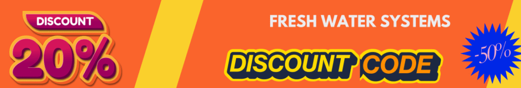 Get Free Fresh Water Systems Discount Code