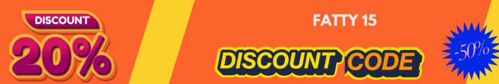 Get Free Fatty 15 Discount Code