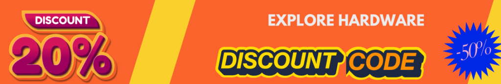 Get Free Explore Hardware Discount Code