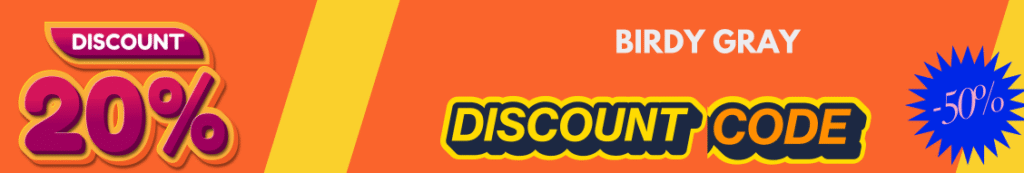 Get Free Birdy Gray Discount Code