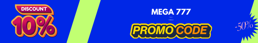 Get Free Mega 777 Promo Code