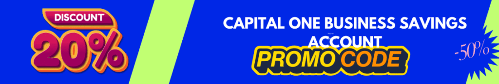 Get Free Capital One Business Savings Account Promo Code