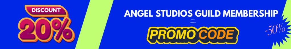 Get Free Angel Studios Guild Membership Promo Code