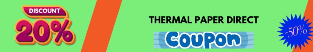 Get FREE Thermal Paper Direct Coupon Code