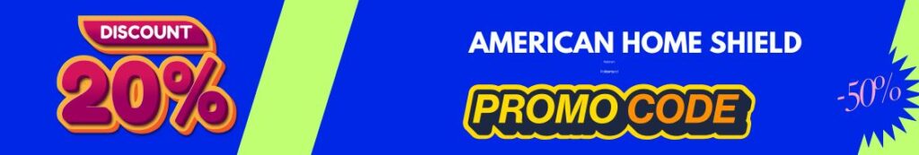 Get Free American Home Shield Promo Code