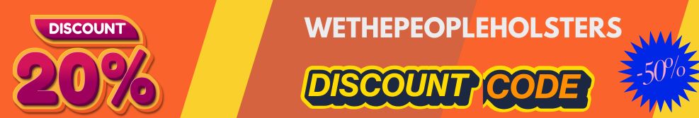 Get Free Wethepeopleholsters Discount Code