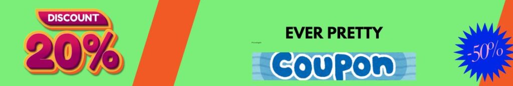 Get FREE Ever Pretty Coupon Code